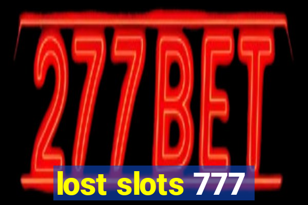 lost slots 777