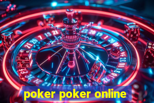 poker poker online