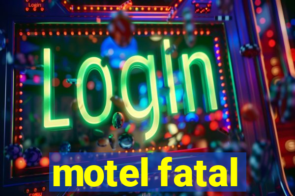 motel fatal