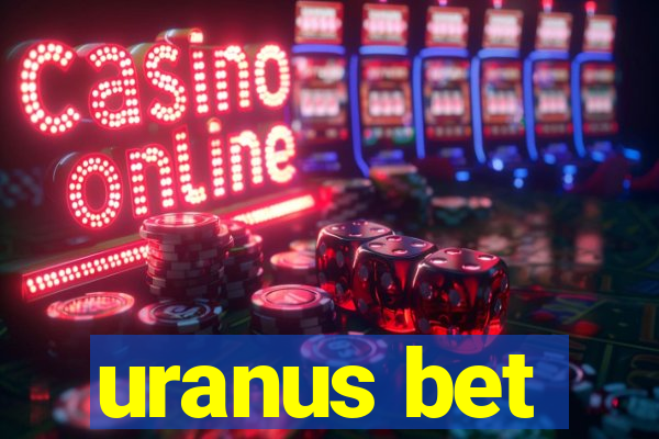 uranus bet