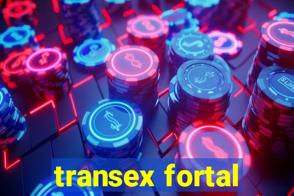 transex fortal