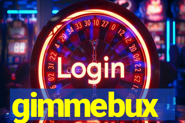 gimmebux