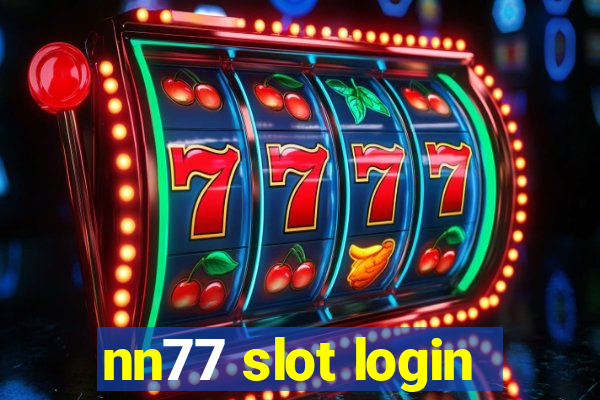 nn77 slot login