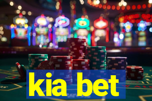 kia bet