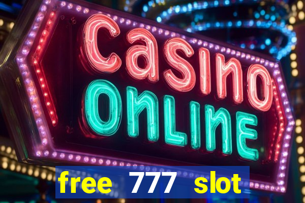 free 777 slot machine games