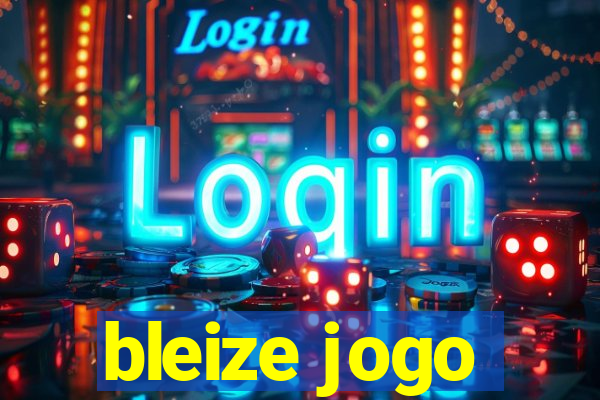 bleize jogo