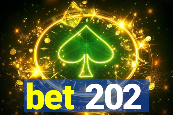 bet 202