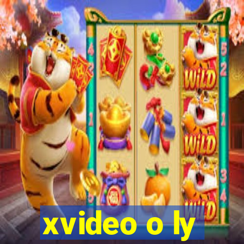 xvideo o ly