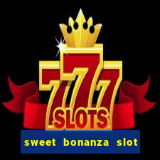 sweet bonanza slot free play