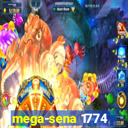 mega-sena 1774