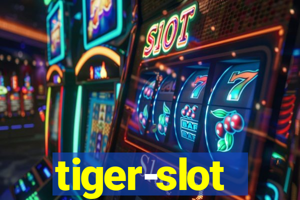 tiger-slot