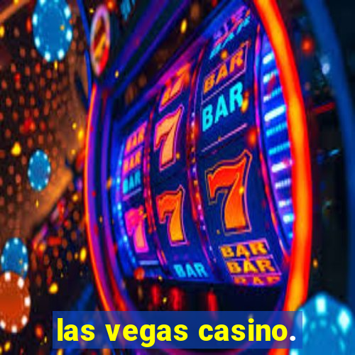 las vegas casino.