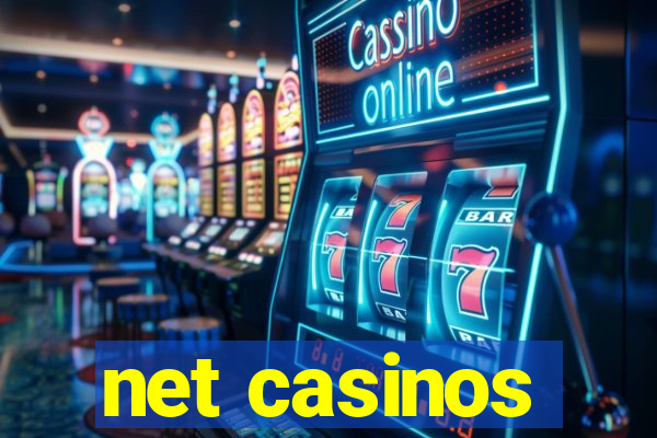 net casinos