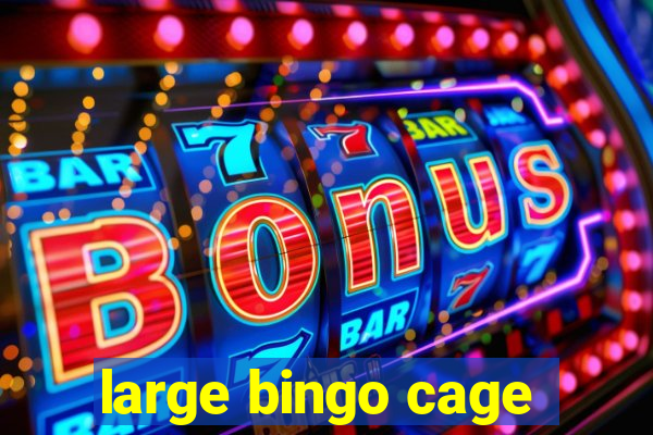 large bingo cage