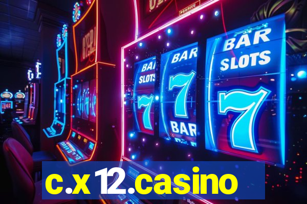 c.x12.casino