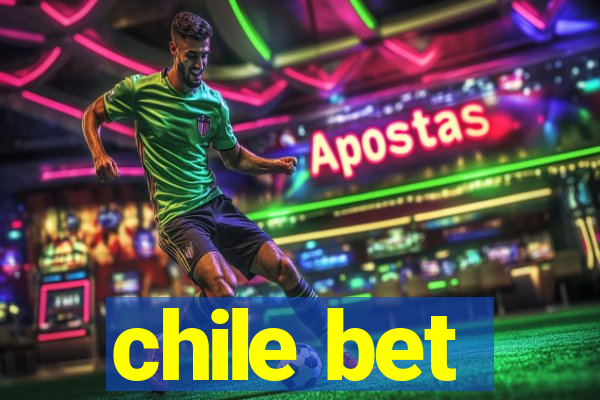 chile bet