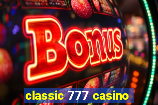 classic 777 casino