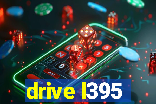 drive l395