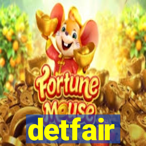 detfair