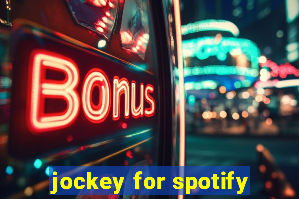 jockey for spotify