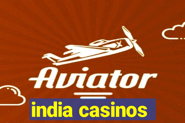 india casinos