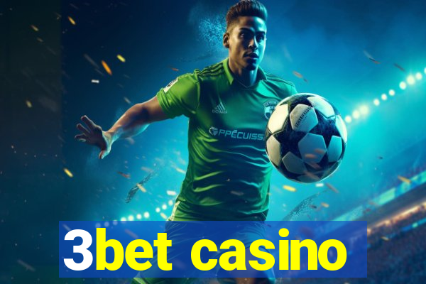 3bet casino