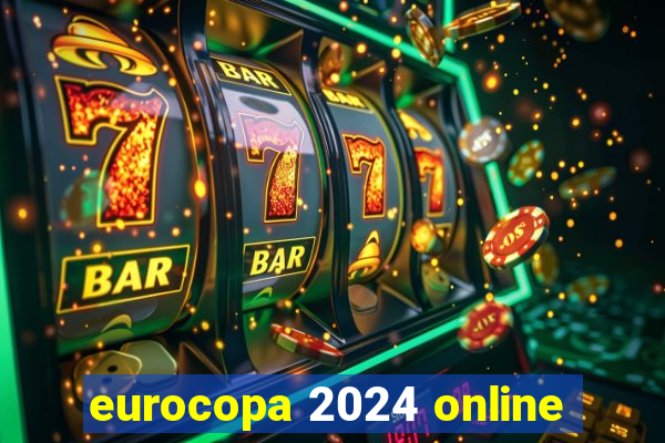 eurocopa 2024 online