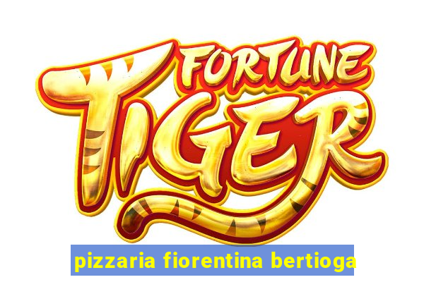 pizzaria fiorentina bertioga