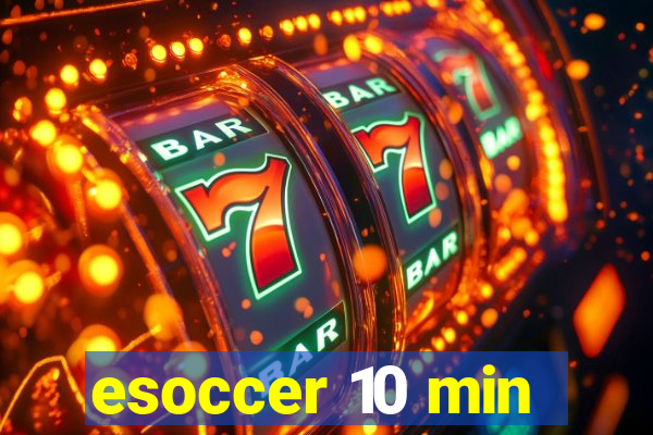 esoccer 10 min