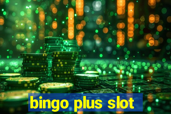 bingo plus slot