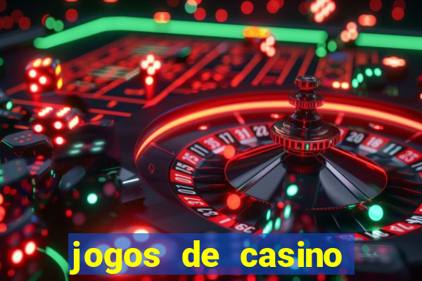 jogos de casino gratis maquinas