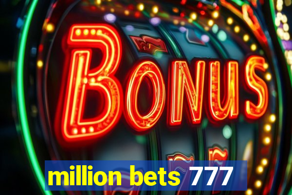 million bets 777