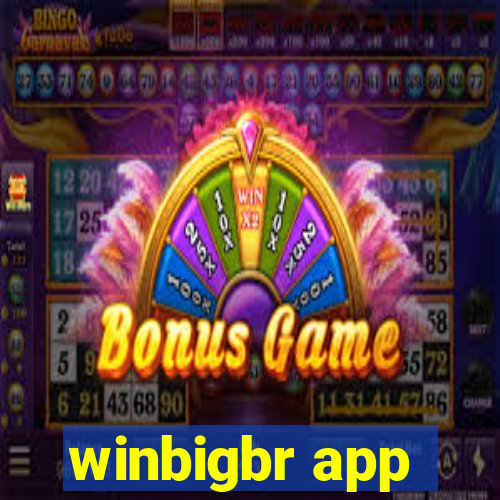 winbigbr app