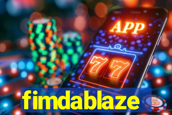 fimdablaze