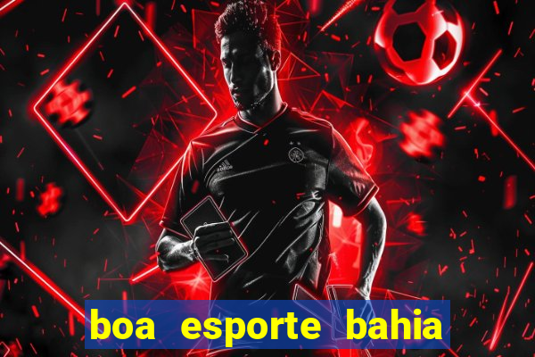 boa esporte bahia sga bet