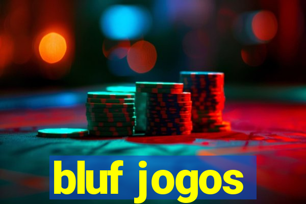 bluf jogos