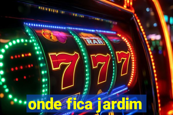 onde fica jardim