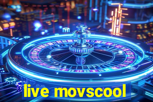 live movscool