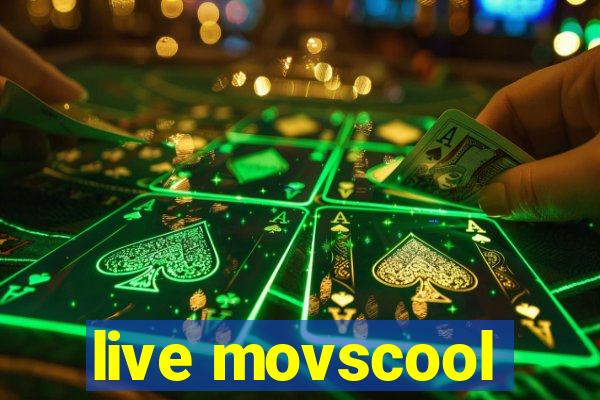 live movscool