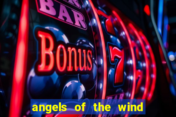 angels of the wind casino hotel