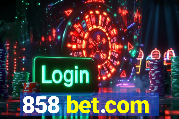 858 bet.com