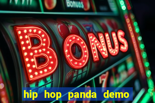 hip hop panda demo hip hop