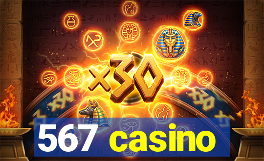 567 casino