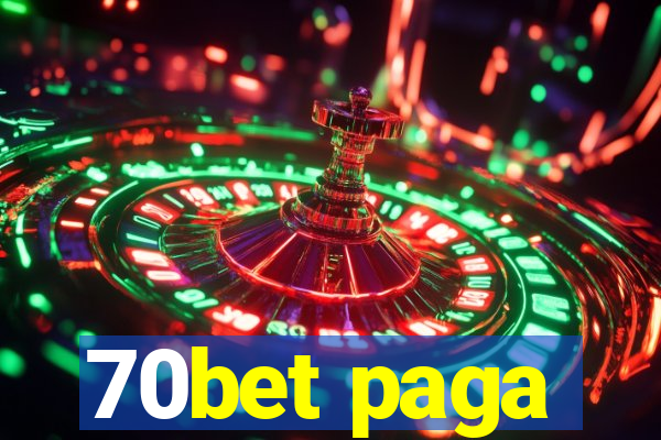 70bet paga