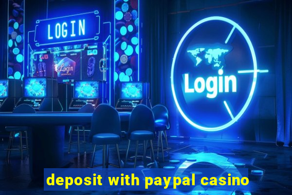 deposit with paypal casino