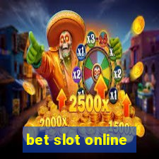 bet slot online