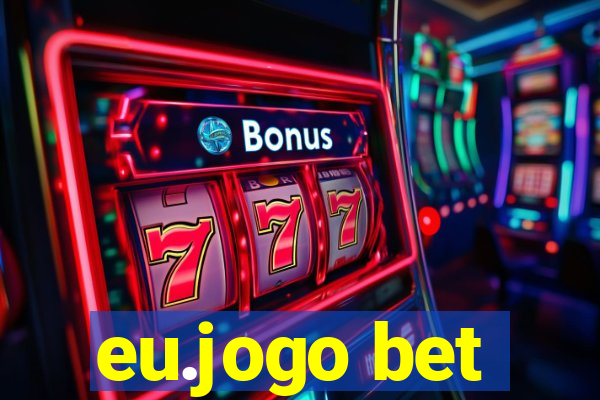 eu.jogo bet