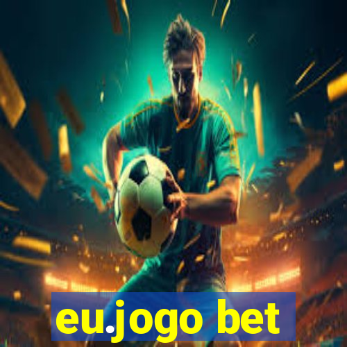 eu.jogo bet