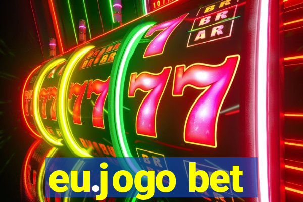 eu.jogo bet