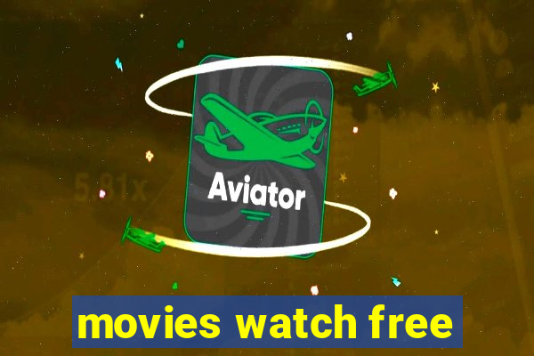 movies watch free